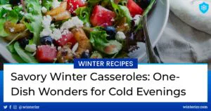 Savory Winter Casseroles: One-Dish Wonders for Cold Evenings
